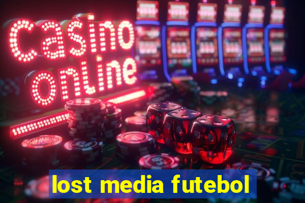 lost media futebol